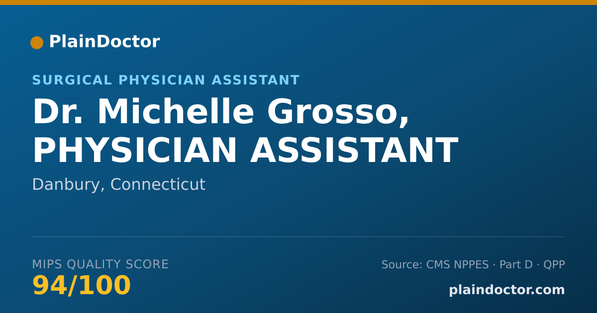 Shareable card for Michelle Grosso, PHYSICIAN ASSISTANT - Surgical Physician Assistant, Danbury, CT