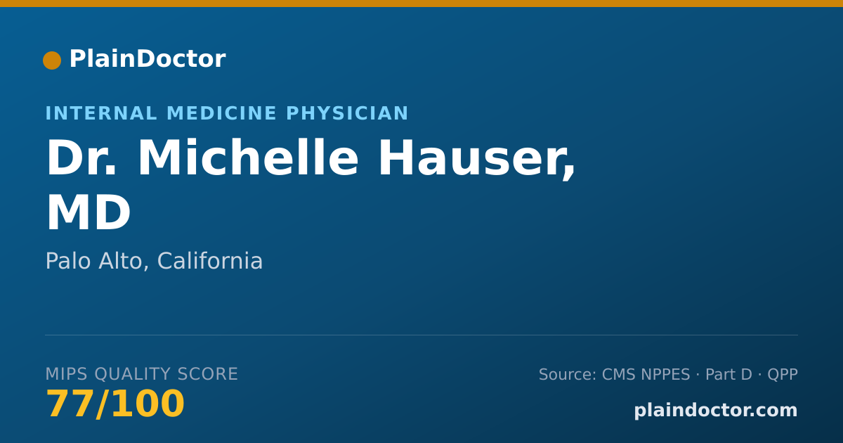 Shareable card for Michelle Hauser, MD - Internal Medicine Physician, Palo Alto, CA