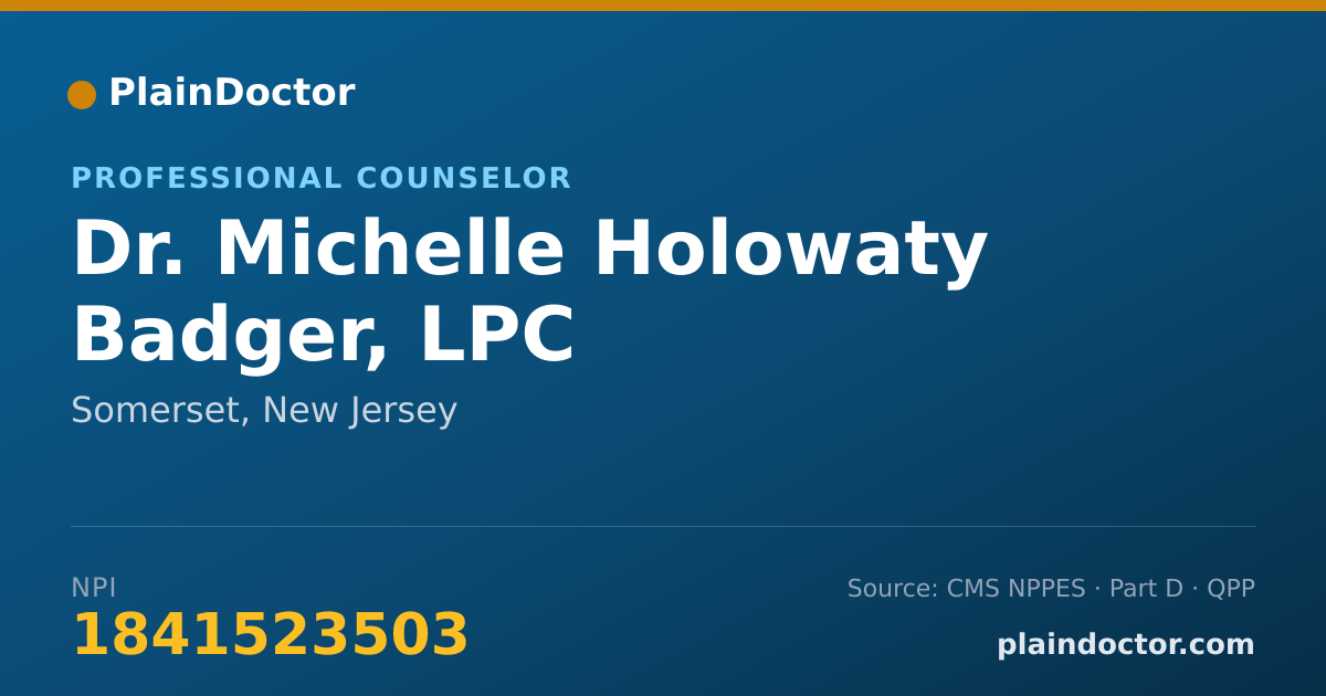 Shareable card for Michelle Holowaty Badger, LPC - Professional Counselor, Somerset, NJ