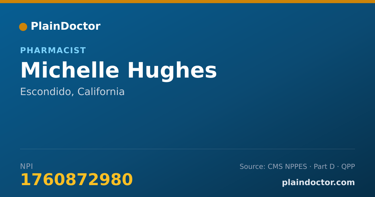 Shareable card for Michelle Hughes - Pharmacist, Escondido, CA