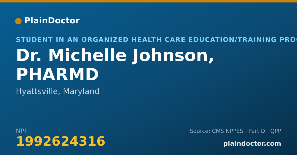 Shareable card for Michelle Johnson, PHARMD - Student in an Organized Health Care Education/Training Program, Hyattsville, MD