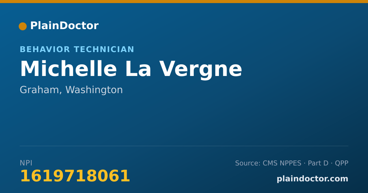 Shareable card for Michelle La Vergne - Behavior Technician, Graham, WA