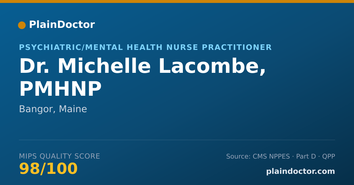Shareable card for Michelle Lacombe, PMHNP - Psychiatric/Mental Health Nurse Practitioner, Bangor, ME