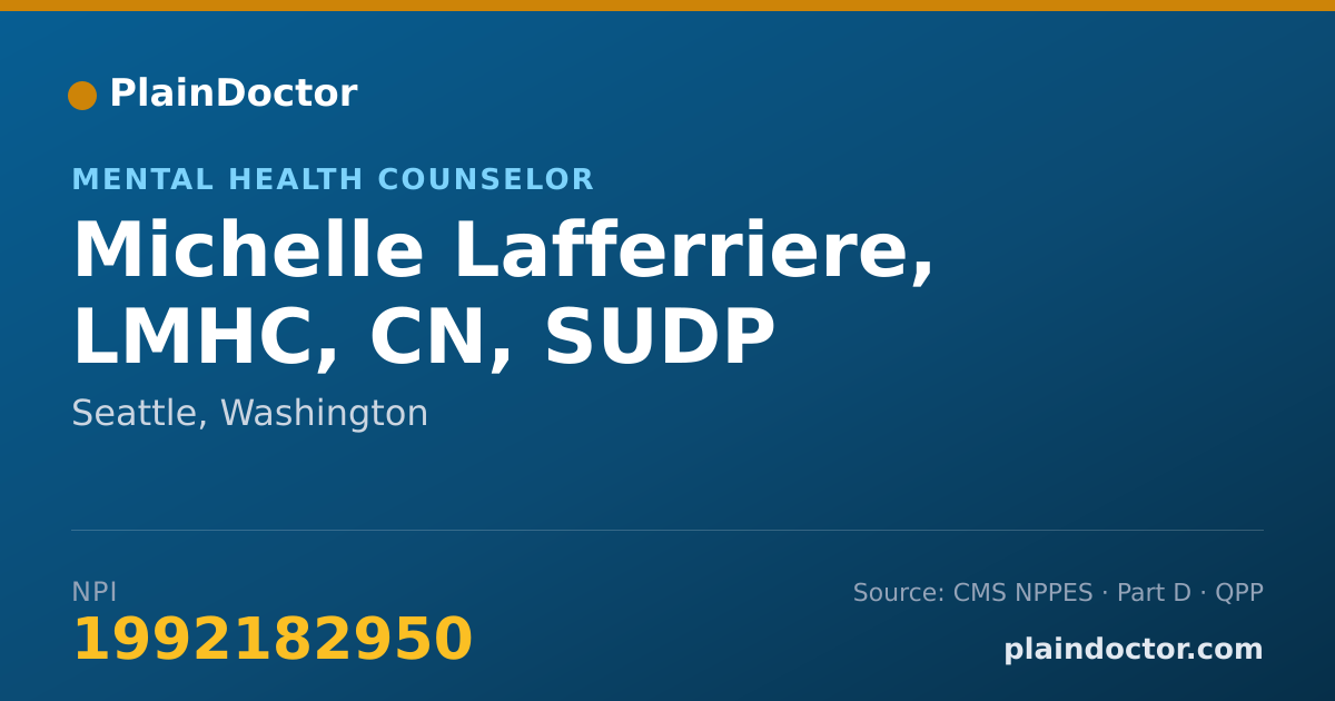 Shareable card for Michelle Lafferriere, LMHC, CN, SUDP - Addiction (Substance Use Disorder) Counselor, Seattle, WA