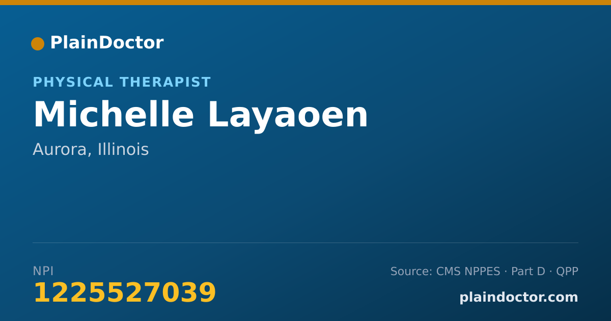 Shareable card for Michelle Layaoen - Physical Therapist, Aurora, IL