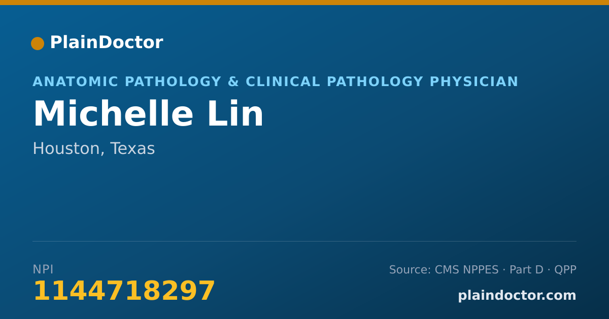 Shareable card for Michelle Lin - Anatomic Pathology & Clinical Pathology Physician, Houston, TX