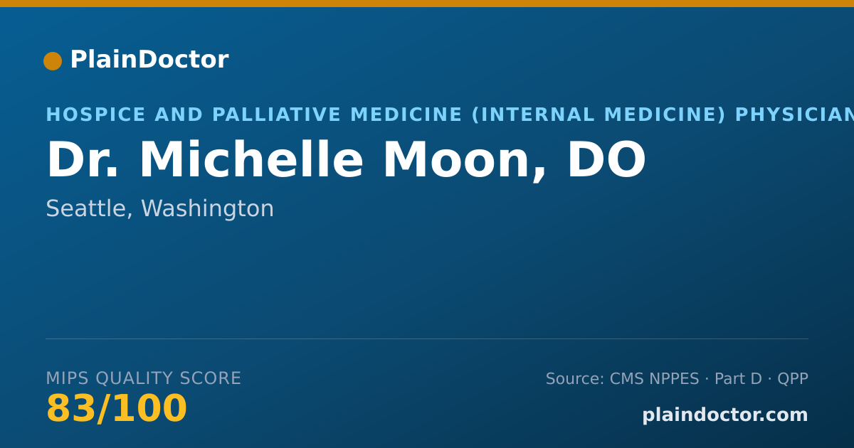 Shareable card for Michelle Moon, DO - Hospice and Palliative Medicine (Internal Medicine) Physician, Seattle, WA