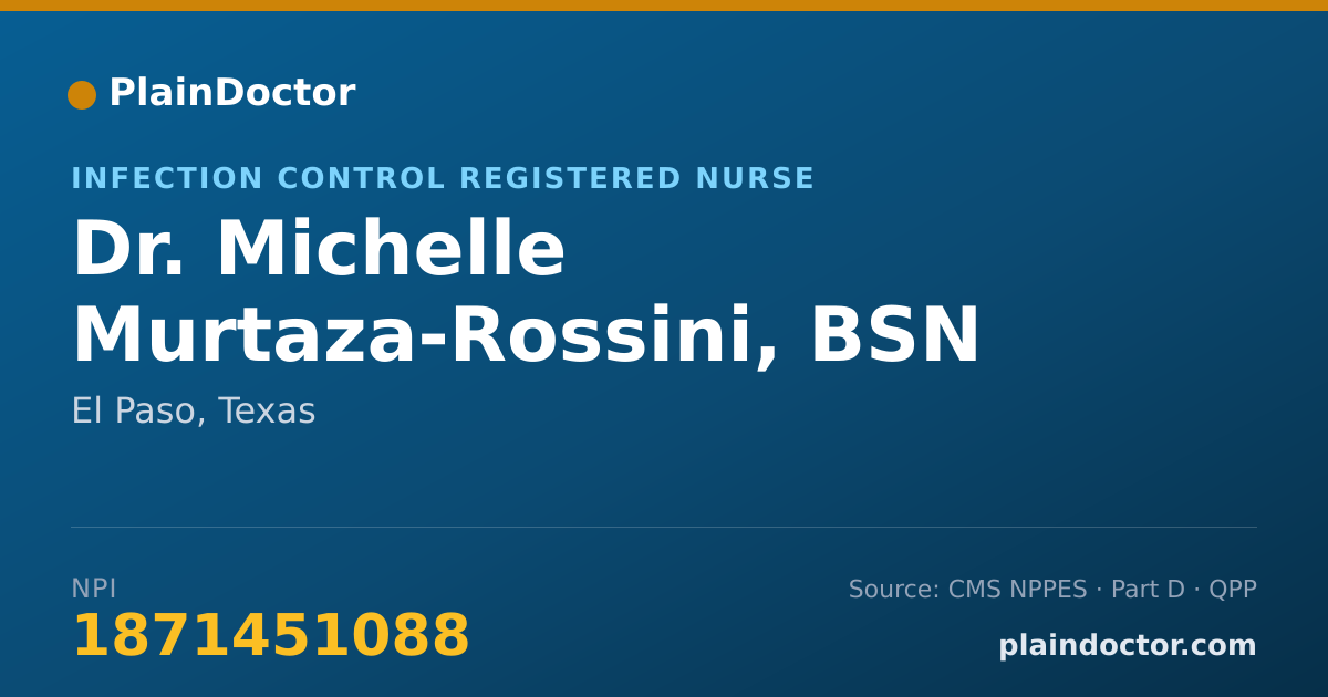 Shareable card for Michelle Murtaza-Rossini, BSN - Infection Control Registered Nurse, El Paso, TX