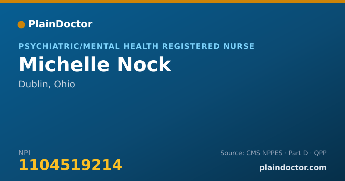 Shareable card for Michelle Nock - Psychiatric/Mental Health Registered Nurse, Dublin, OH