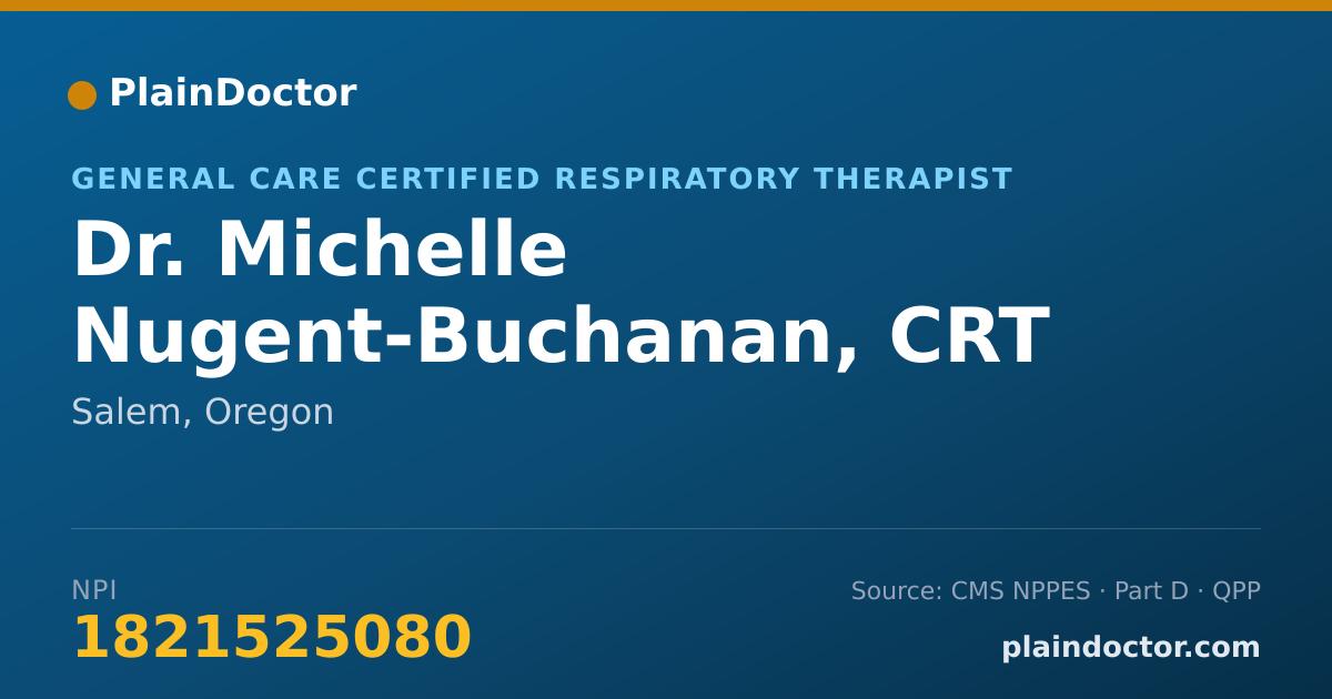 Shareable card for Michelle Nugent-Buchanan, CRT - General Care Certified Respiratory Therapist, Salem, OR