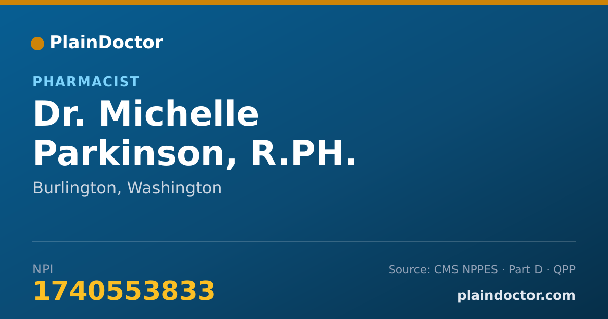 Shareable card for Michelle Parkinson, R.PH. - Pharmacist, Burlington, WA