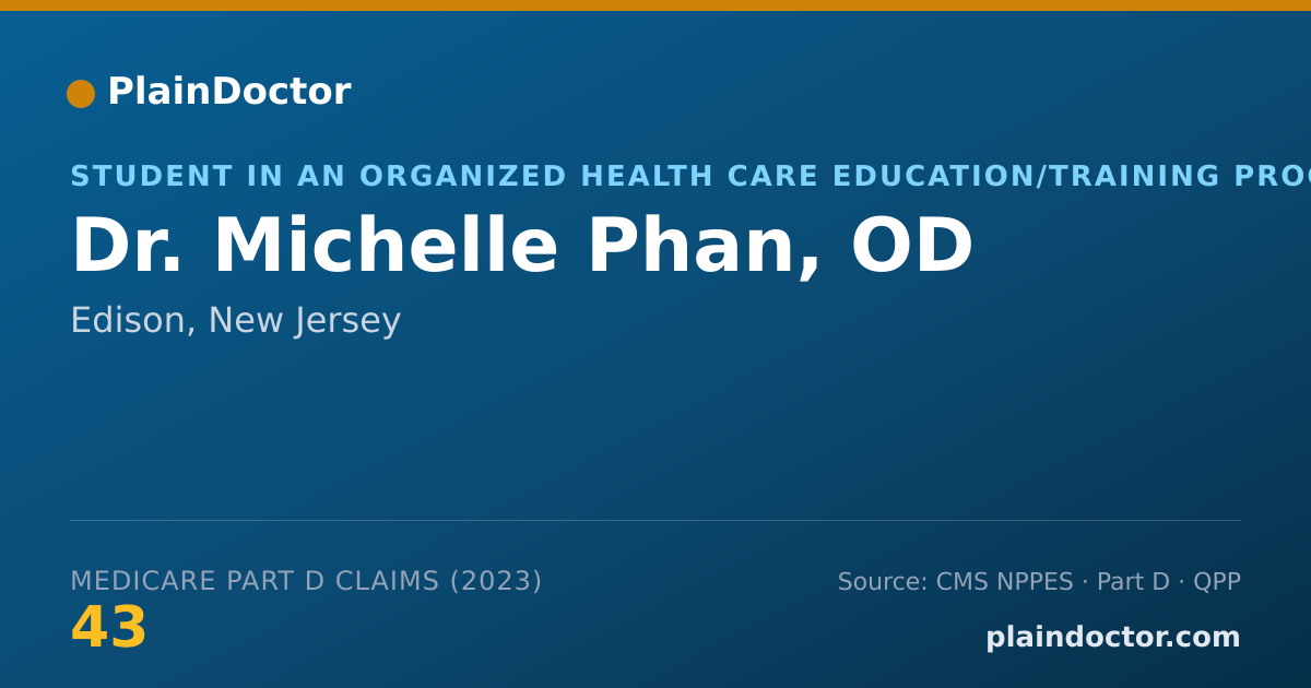 Shareable card for Michelle Phan, OD - Student in an Organized Health Care Education/Training Program, Edison, NJ