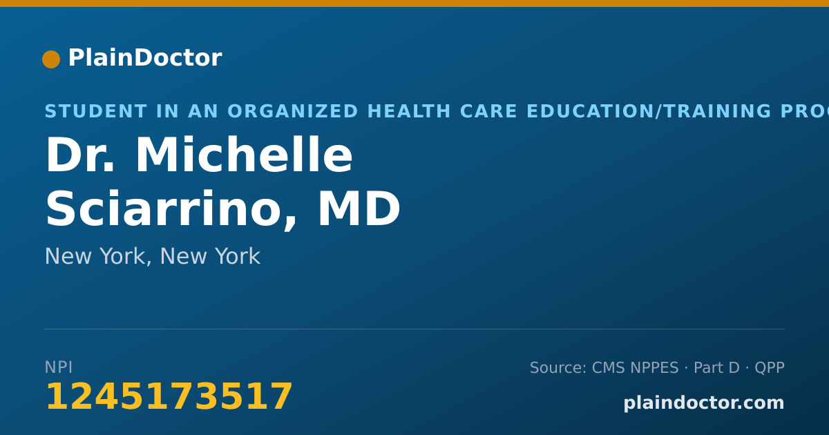 Shareable card for Michelle Sciarrino, MD - Student in an Organized Health Care Education/Training Program, New York, NY