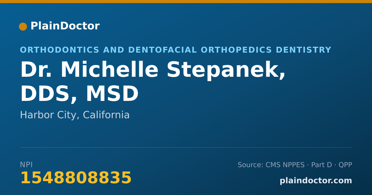 Shareable card for Michelle Stepanek, DDS, MSD - Orthodontics and Dentofacial Orthopedics Dentistry, Harbor City, CA