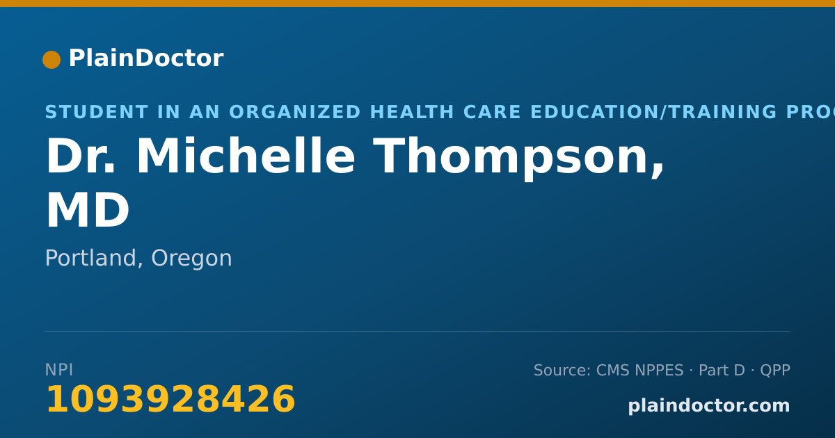 Shareable card for Michelle Thompson, MD - Student in an Organized Health Care Education/Training Program, Portland, OR
