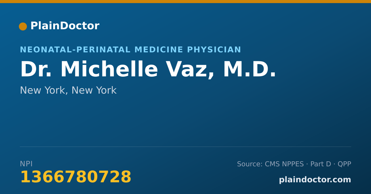 Shareable card for Michelle Vaz, M.D. - Neonatal-Perinatal Medicine Physician, New York, NY