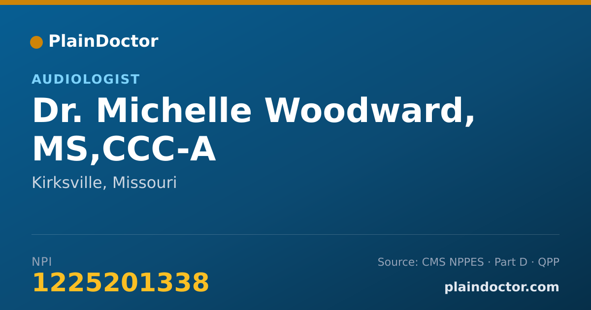 Shareable card for Michelle Woodward, MS,CCC-A - Audiologist, Kirksville, MO