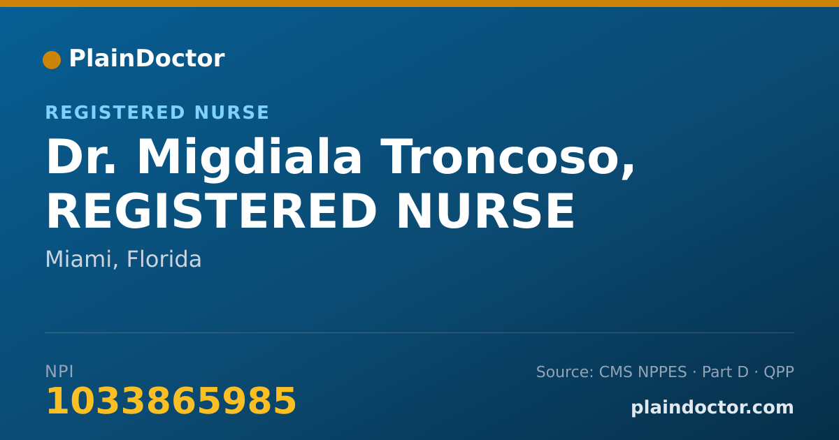 Shareable card for Migdiala Troncoso, REGISTERED NURSE - Registered Nurse, Miami, FL