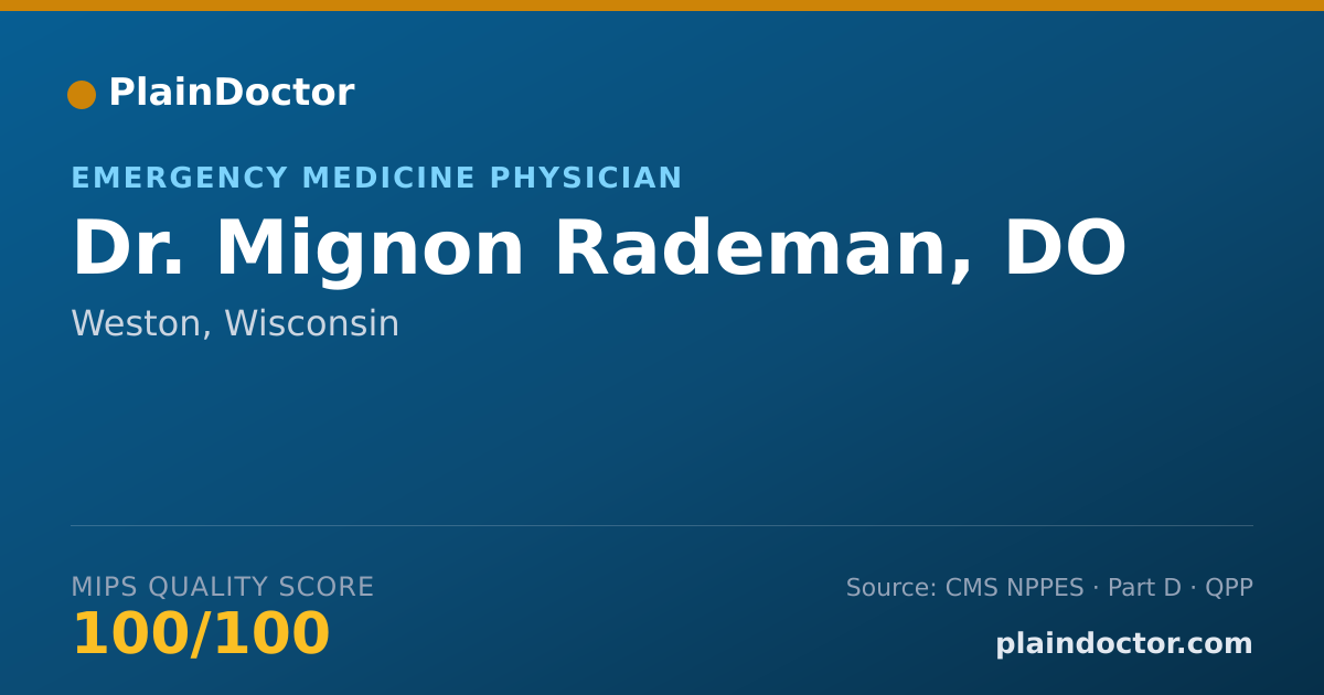 Shareable card for Mignon Rademan, DO - Emergency Medicine Physician, Weston, WI
