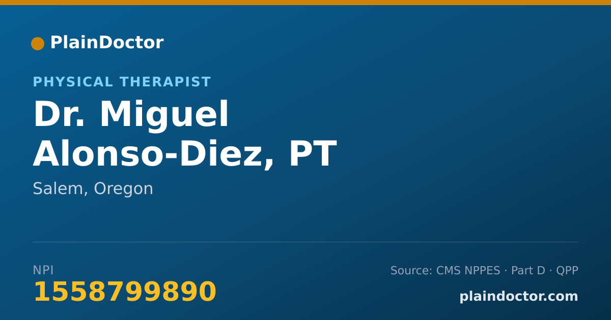 Shareable card for Miguel Alonso-Diez, PT - Physical Therapist, Salem, OR