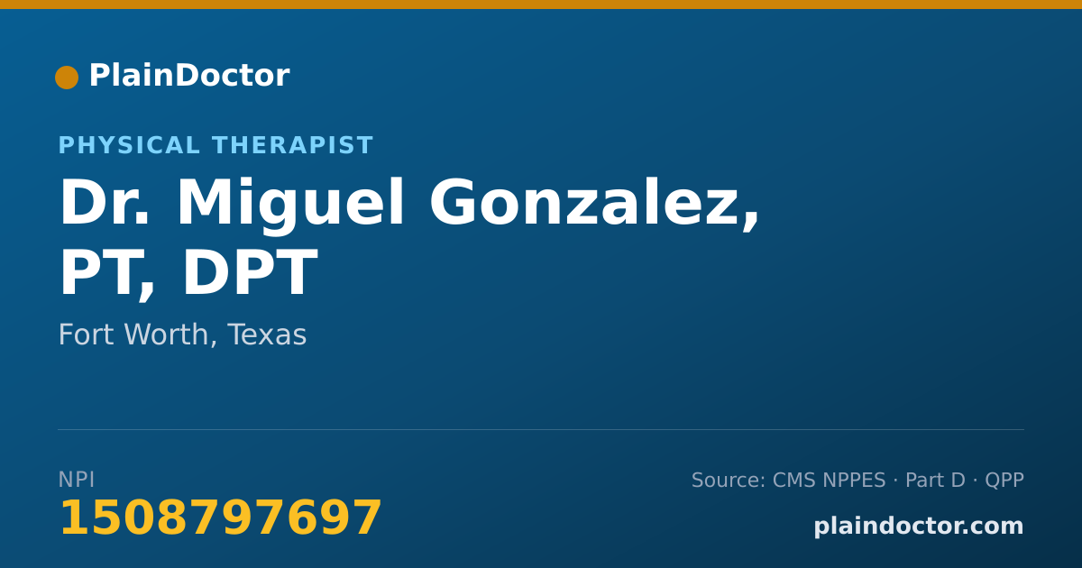 Shareable card for Miguel Gonzalez, PT, DPT - Physical Therapist, Fort Worth, TX