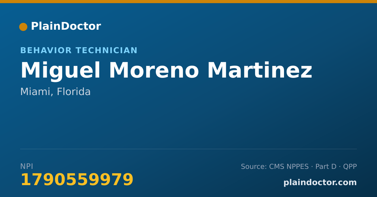 Shareable card for Miguel Moreno Martinez - Behavior Technician, Miami, FL