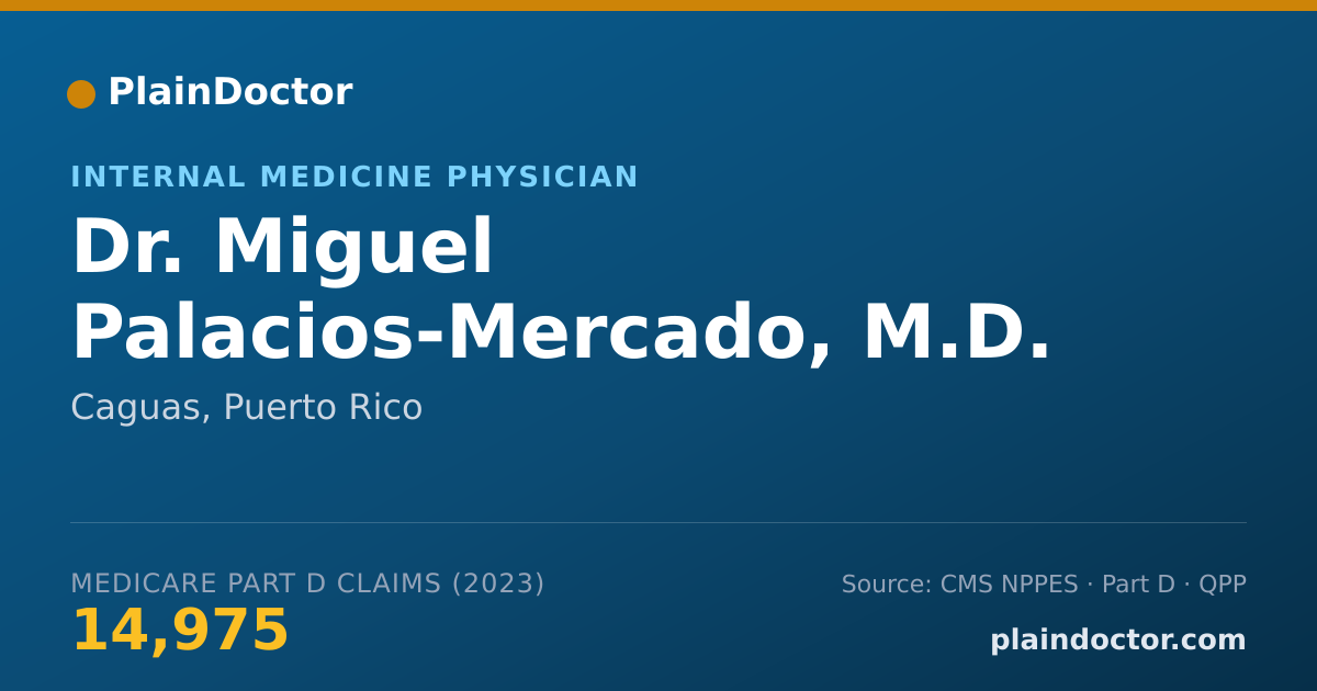 Shareable card for Miguel Palacios-Mercado, M.D. - Internal Medicine Physician, Caguas, PR