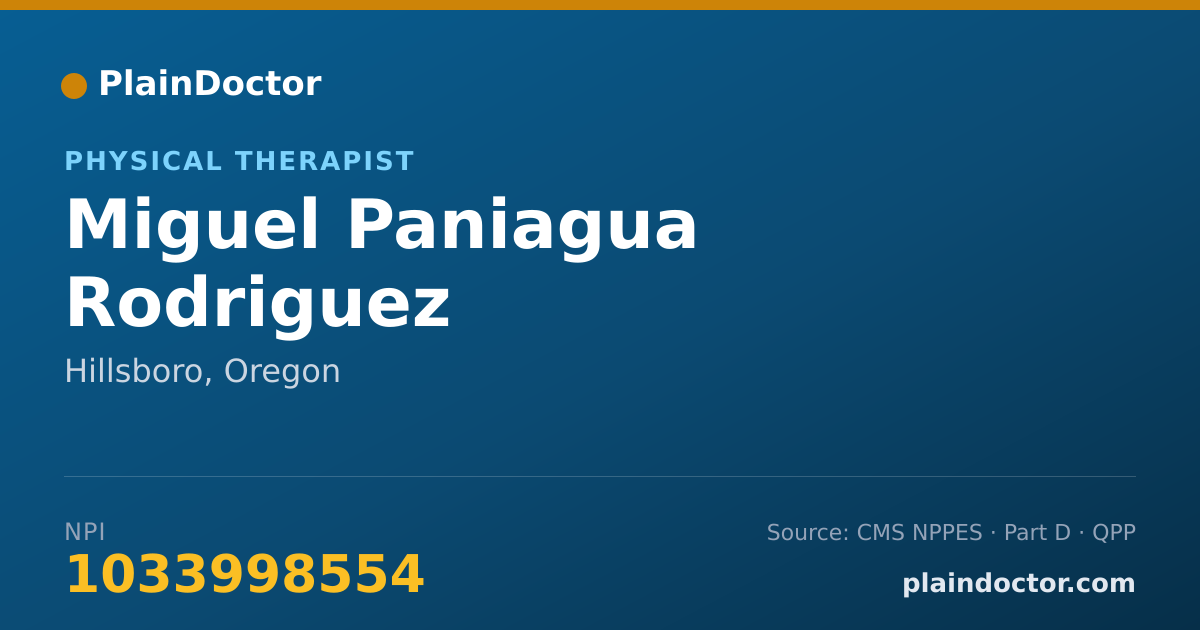 Shareable card for Miguel Paniagua Rodriguez - Physical Therapist, Hillsboro, OR