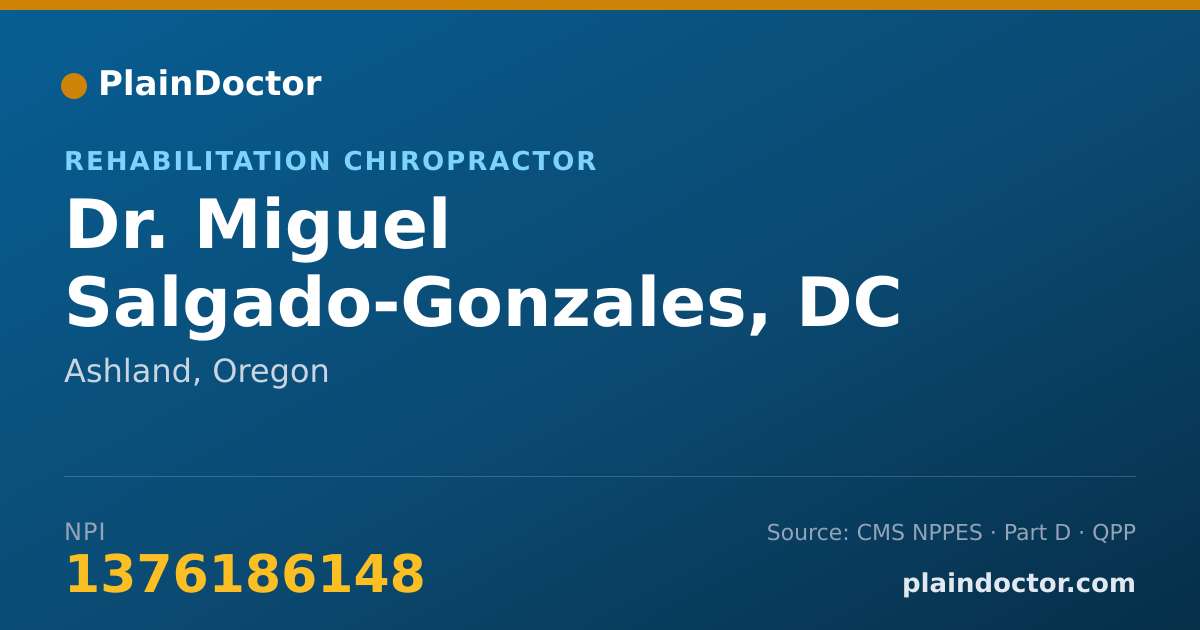 Shareable card for Miguel Salgado-Gonzales, DC - Rehabilitation Chiropractor, Ashland, OR