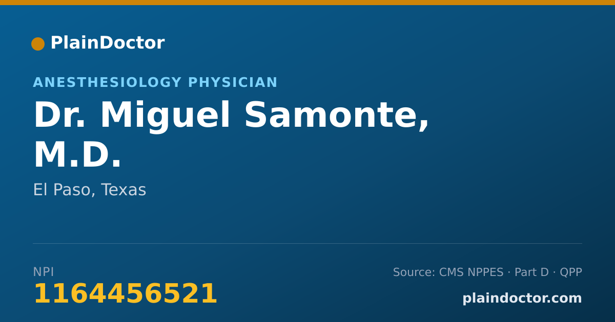 Shareable card for Miguel Samonte, M.D. - Anesthesiology Physician, El Paso, TX