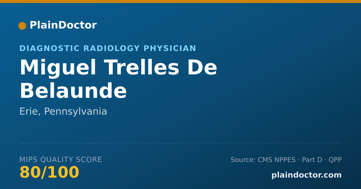 Shareable card for Miguel Trelles De Belaunde - Diagnostic Radiology Physician, Erie, PA