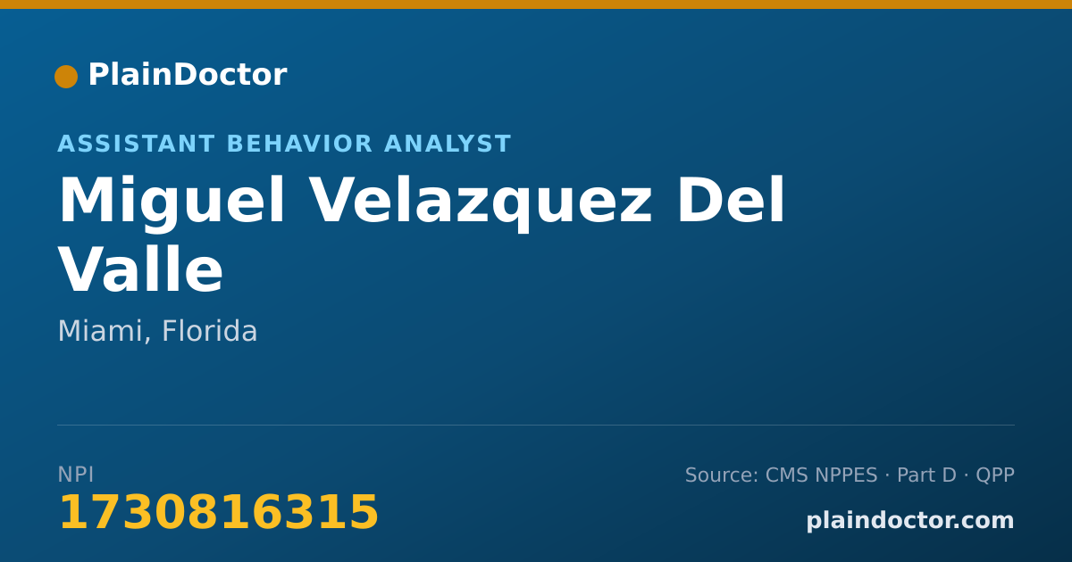 Shareable card for Miguel Velazquez Del Valle - Assistant Behavior Analyst, Miami, FL