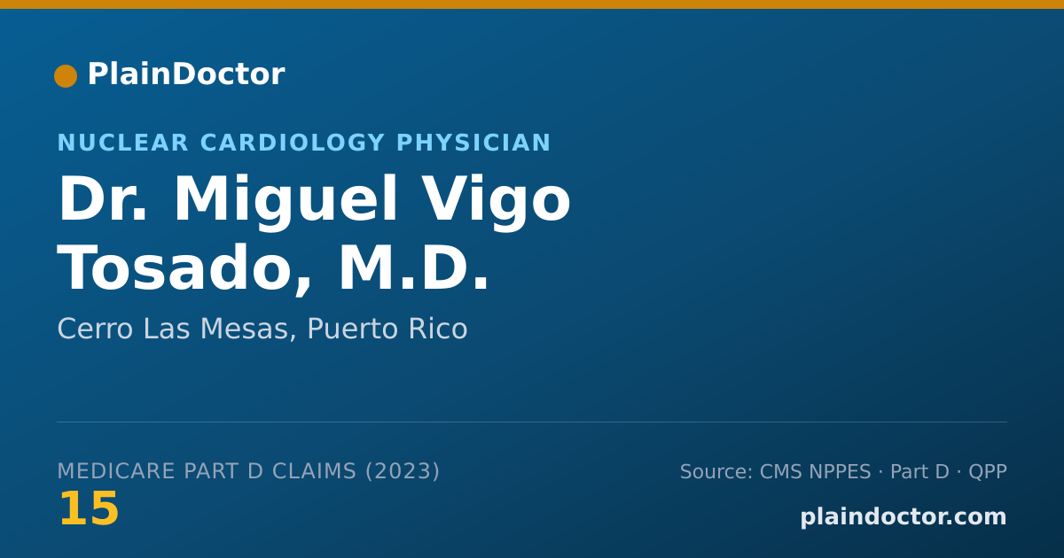 Shareable card for Miguel Vigo Tosado, M.D. - Nuclear Cardiology Physician, Cerro Las Mesas, PR