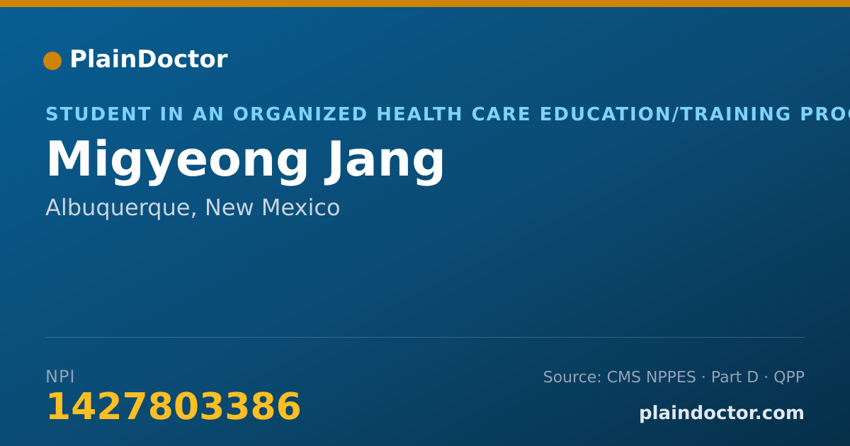 Shareable card for Migyeong Jang - Student in an Organized Health Care Education/Training Program, Albuquerque, NM