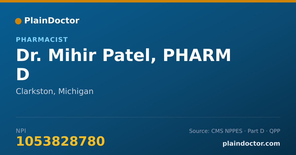Shareable card for Mihir Patel, PHARM D - Pharmacist, Clarkston, MI