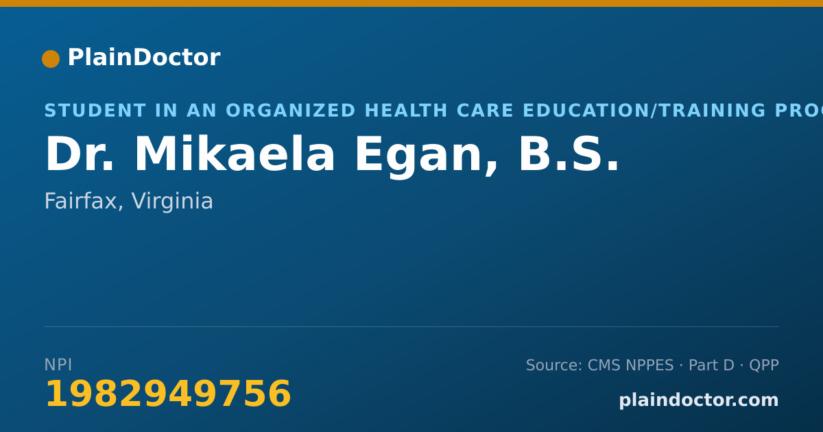 Shareable card for Mikaela Egan, B.S. - Student in an Organized Health Care Education/Training Program, Fairfax, VA