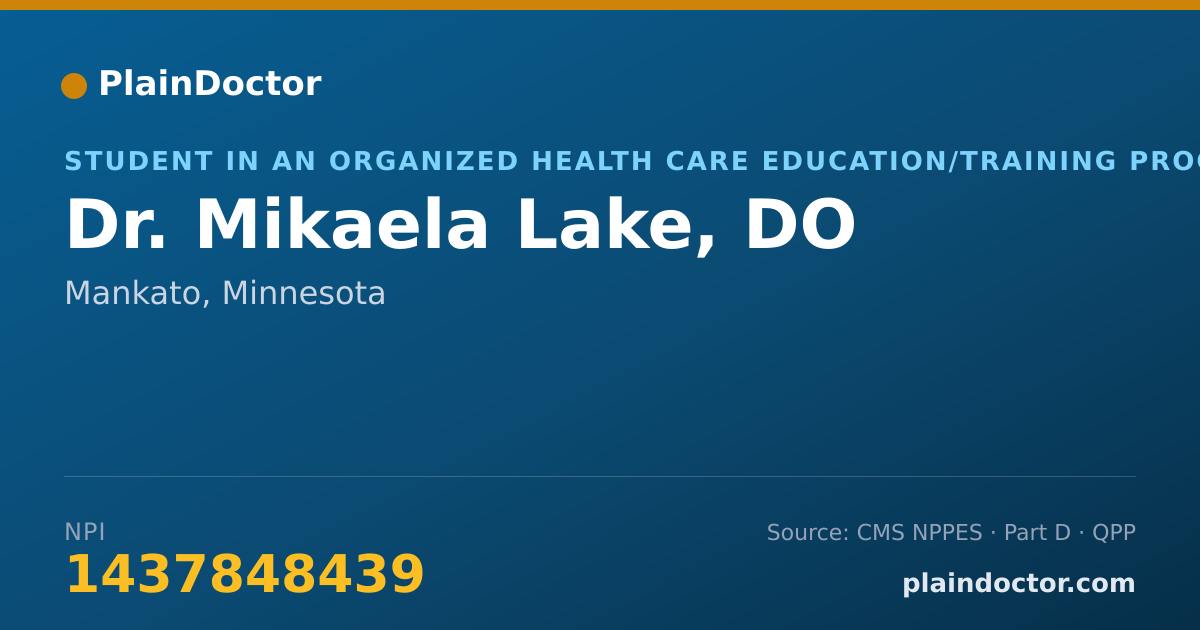 Shareable card for Mikaela Lake, DO - Student in an Organized Health Care Education/Training Program, Mankato, MN