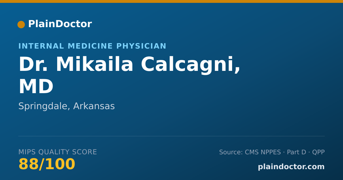 Shareable card for Mikaila Calcagni, MD - Internal Medicine Physician, Springdale, AR