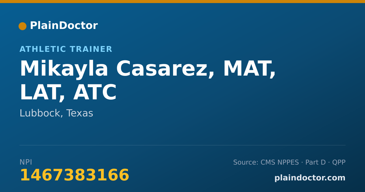 Shareable card for Mikayla Casarez, MAT, LAT, ATC - Athletic Trainer, Lubbock, TX
