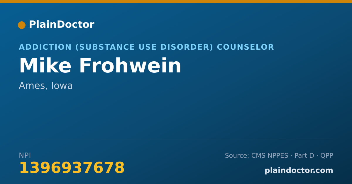 Shareable card for Mike Frohwein - Addiction (Substance Use Disorder) Counselor, Ames, IA