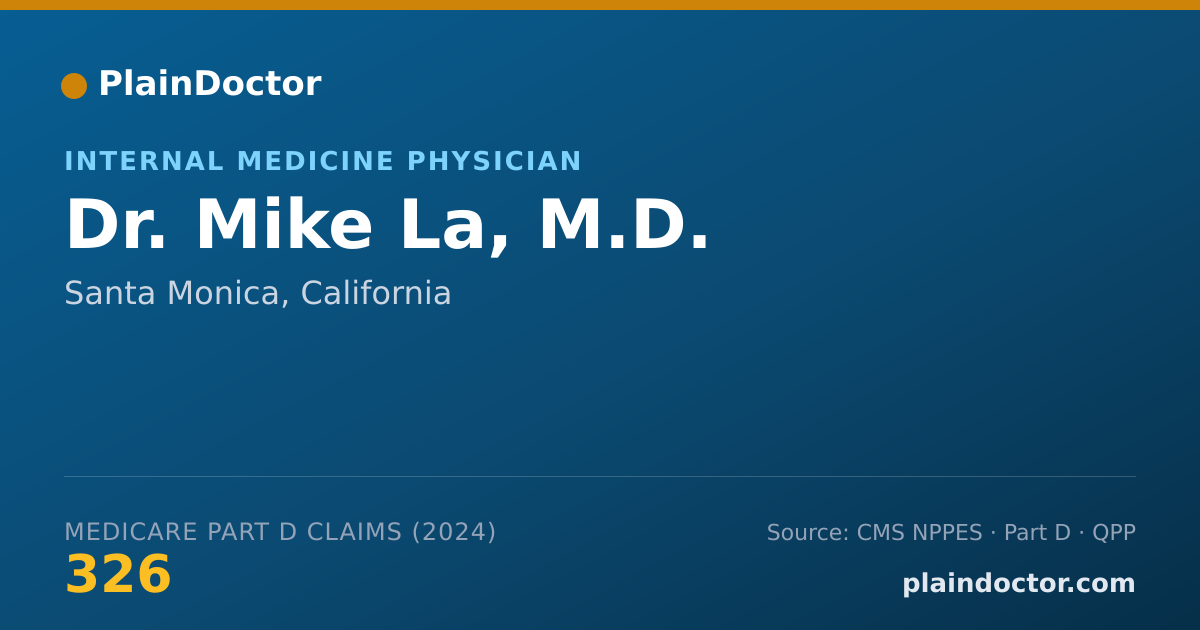 Shareable card for Mike La, M.D. - Internal Medicine Physician, Santa Monica, CA