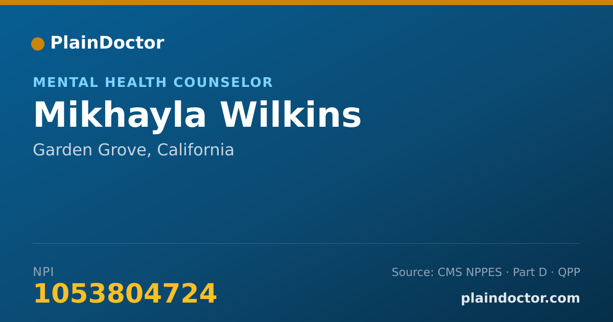 Shareable card for Mikhayla Wilkins - Mental Health Counselor, Garden Grove, CA
