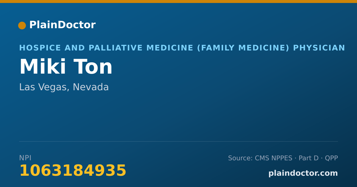 Shareable card for Miki Ton - Hospice and Palliative Medicine (Family Medicine) Physician, Las Vegas, NV