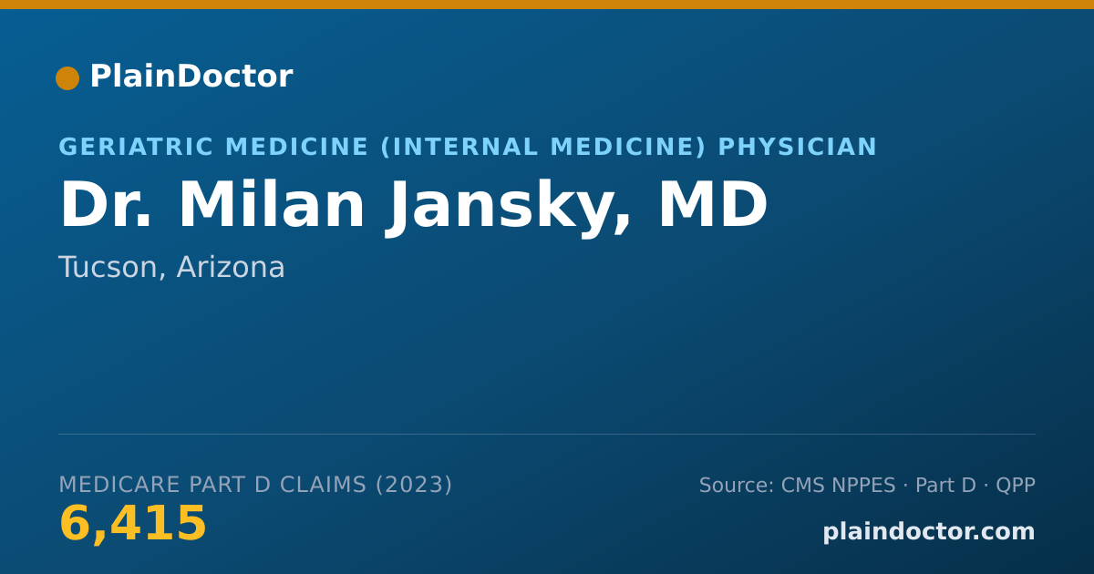 Shareable card for Milan Jansky, MD - Geriatric Medicine (Internal Medicine) Physician, Tucson, AZ