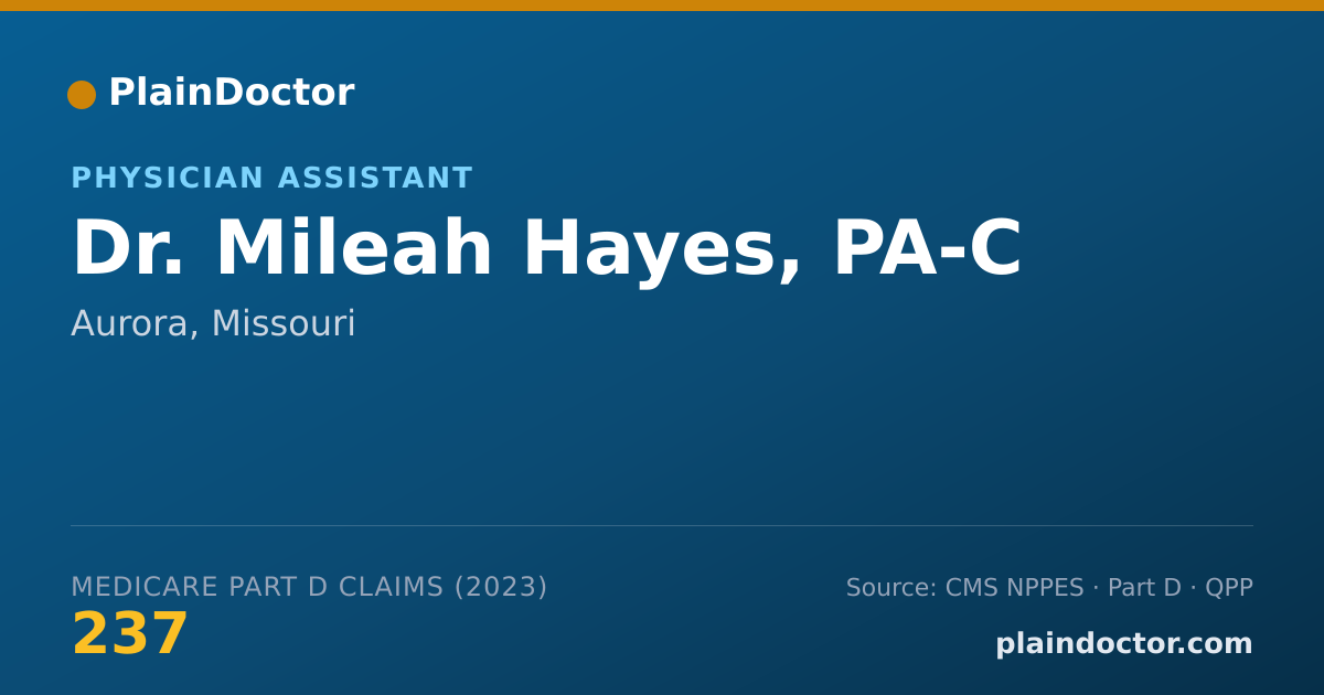 Shareable card for Mileah Hayes, PA-C - Physician Assistant, Aurora, MO