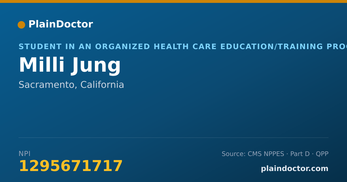 Shareable card for Milli Jung - Student in an Organized Health Care Education/Training Program, Sacramento, CA