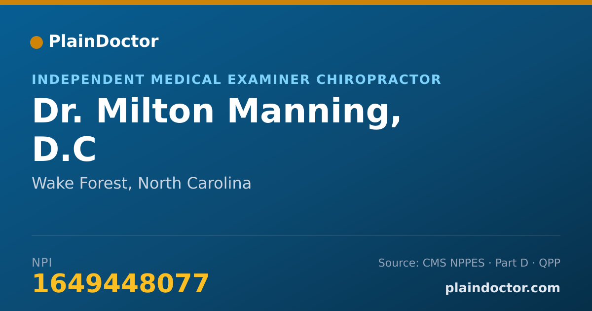 Shareable card for Milton Manning, D.C - Independent Medical Examiner Chiropractor, Wake Forest, NC