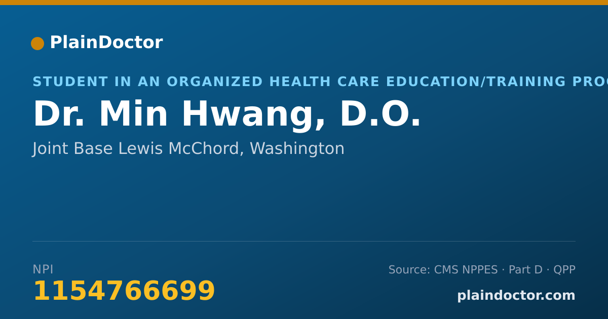 Shareable card for Min Hwang, D.O. - Student in an Organized Health Care Education/Training Program, Joint Base Lewis McChord, WA