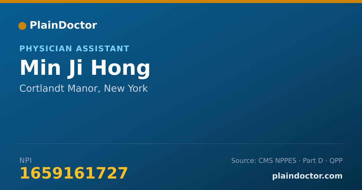 Shareable card for Min Ji Hong - Physician Assistant, Cortlandt Manor, NY