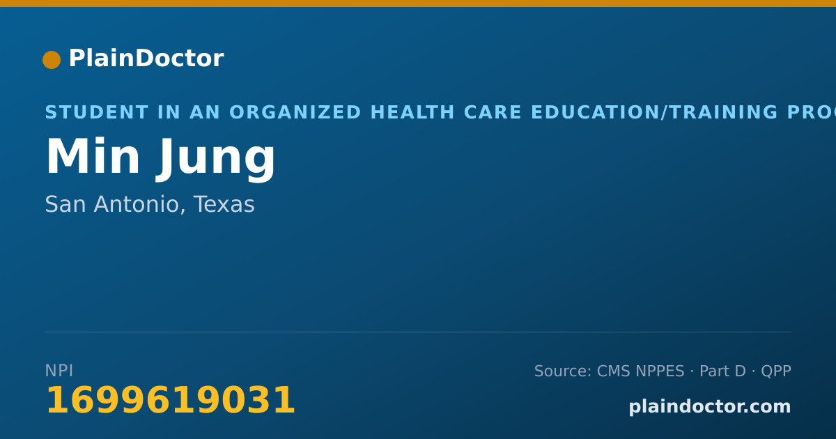 Shareable card for Min Jung - Student in an Organized Health Care Education/Training Program, San Antonio, TX